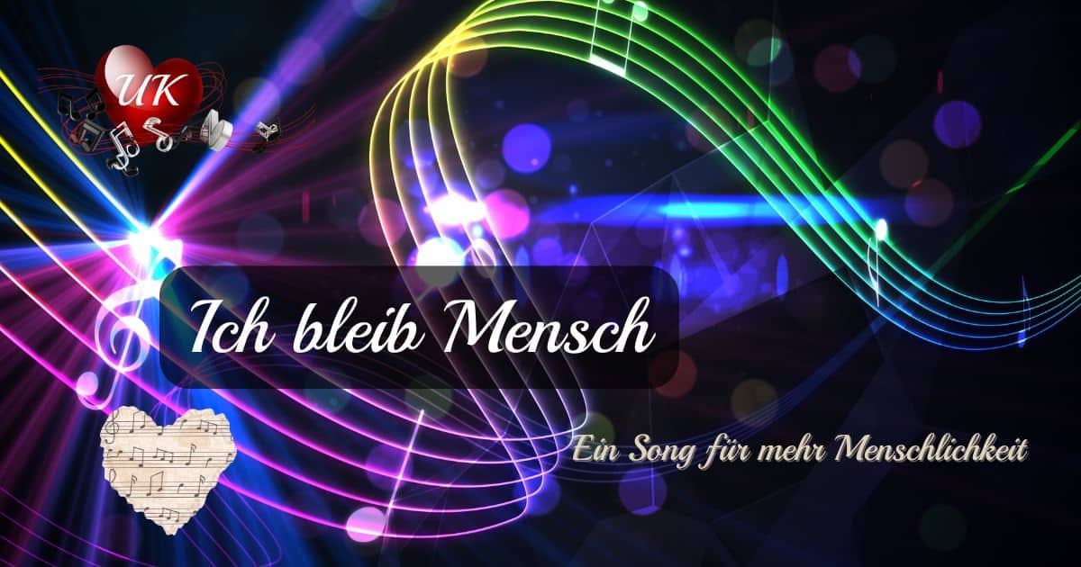 Mehr über den Artikel erfahren 🎵 Ich bleib Mensch