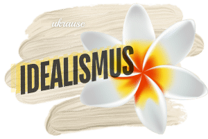 Gesunder Idealismus
