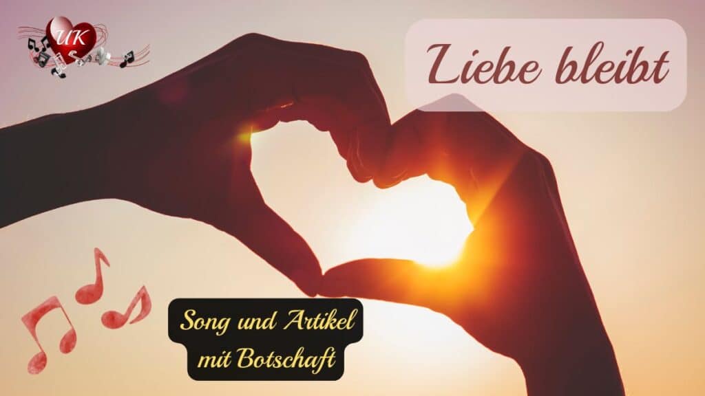 Liebe bleibt