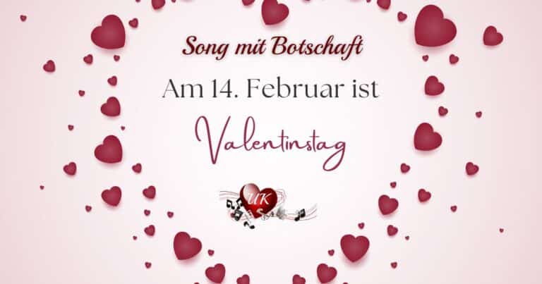 Mehr über den Artikel erfahren 🎵 Valentinstag