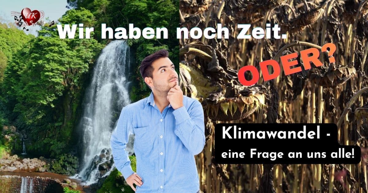 Mehr über den Artikel erfahren 🎵 Wenn wir jetzt nicht handeln